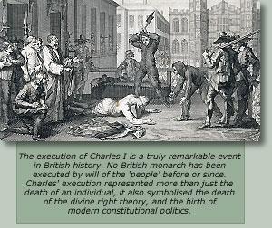 The Execution of Charles I No British monarch has been executed by the will of the