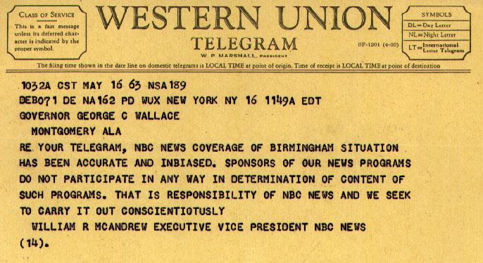 DOCUMENT #3 Source: "Telegram from NBC News, 05/16/63," Alabama Governor Wallace Administrative files, SG12655, folder 6, Alabama Department of Archives and History, Montgomery,
