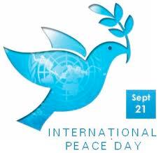 International Day of Peace September 21 st is International Peace Day It is a day when individuals and organizations participate in acts of peace.