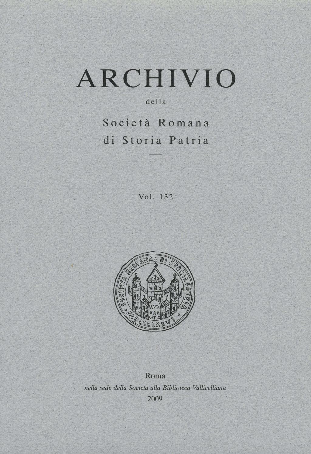 Archivio della Società romana di storia patria Volume 132 (2010) giugno 2010, pp.