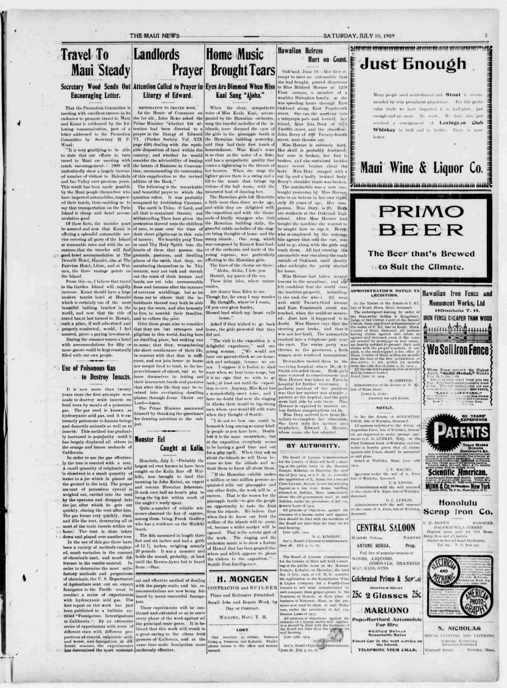 THE MAUI NEWS SATURDAY, JULY 0, 909 o o Travel To Mau Steady Secretary Wood Sends Out Encouragng Letter That the Promoton Commttor s meetng wth excellent success n ts endenvor to promote travel to