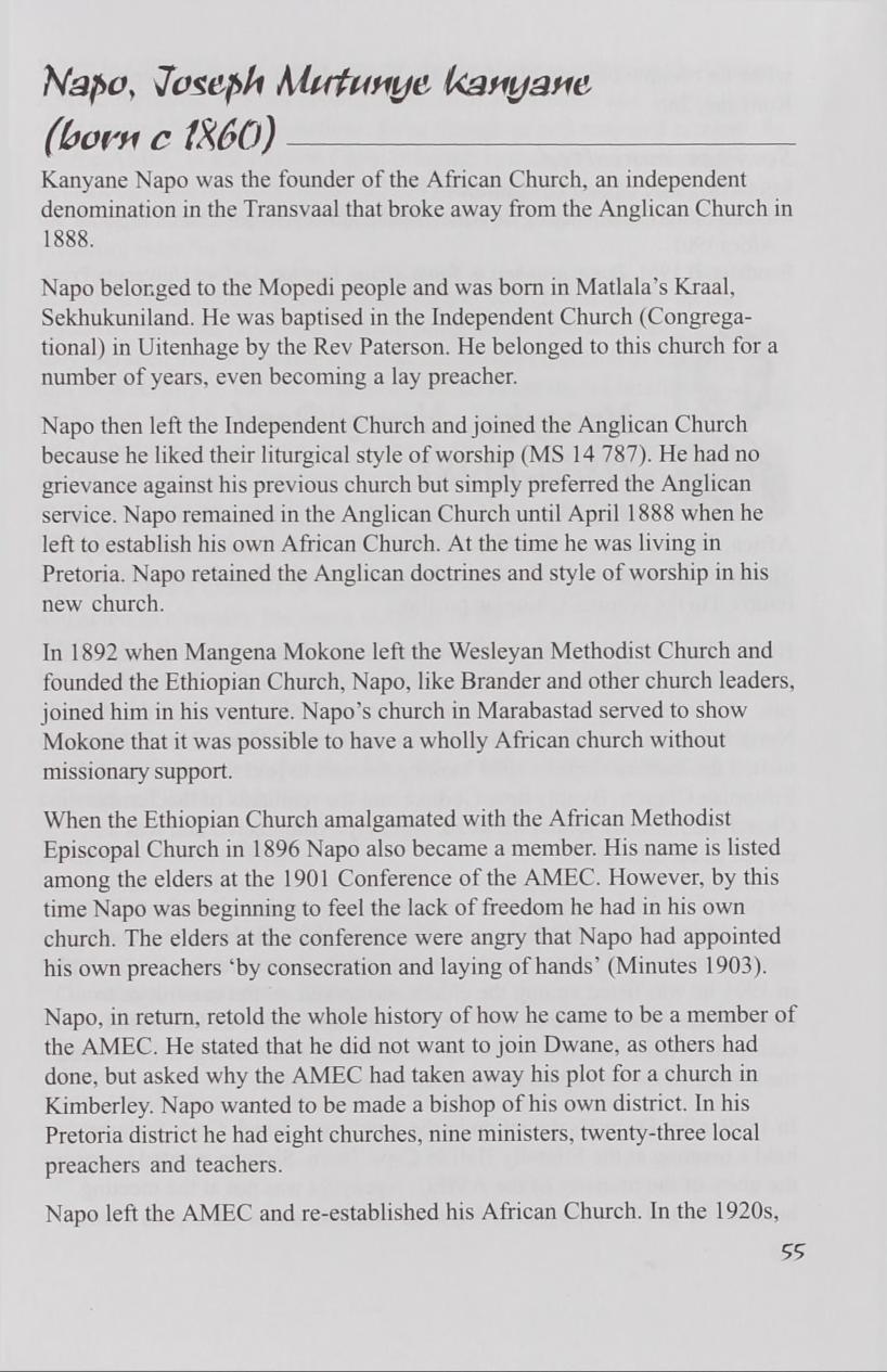 Napa. Joseph hlufhnye kanyam (b o o n c 1R60) ------------------------------------------------ Kanyane Napo was the founder of the African Church, an independent denomination in the Transvaal that