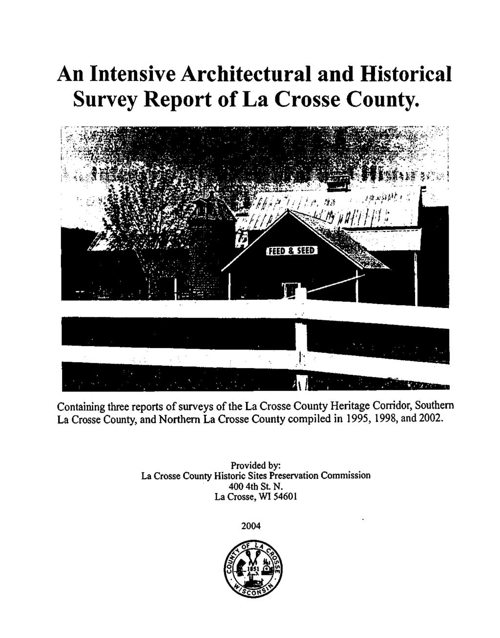 An Intensive Achitectual and Histoical Suvey Repot of La Cosse County.