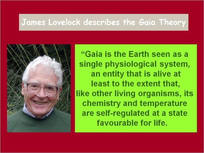 The Gaia Theory: Scientific Model and Metaphor for the 21 st Century Relatively quickly, however, Lovelock s research yielded compelling evidence to support his theory.