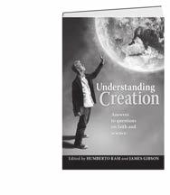 on science and faith. Understanding Creation will strengthen the faith of young adult members around the world.