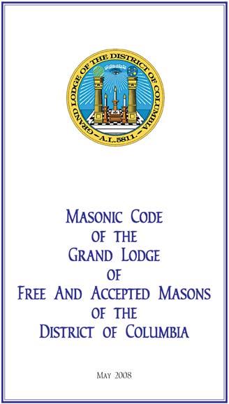 SQUARING OUR CODE Squaring Our Code: A Very Special Communication of the Grand Lodge T hree sets of rules govern our practice of Freemasonry: Grand Lodge Code, Ritual, and Lodge By Laws.