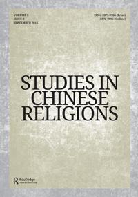 Studies in Chinese Religions ISSN: 2372-9988 (Print) 2372-9996