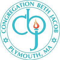 The Newsletter of Congregation Beth Jacob CONGREGATION BETH JACOB P.O. Box 3284 Plymouth, MA 02361 508-746-1575 www.cbjplymouth.org How lovely are your tents, O Jacob, your dwelling places, O Israel!