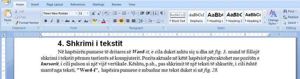 26 Paraqitja e vizores ne dokumentin e Word-it 3.3.4. Shiriti i statusit dhe i programeve aktive Në fund të dritares së Word-it gjenden dy shirita, shiriti i statusit dhe shiriti i programeve aktive.