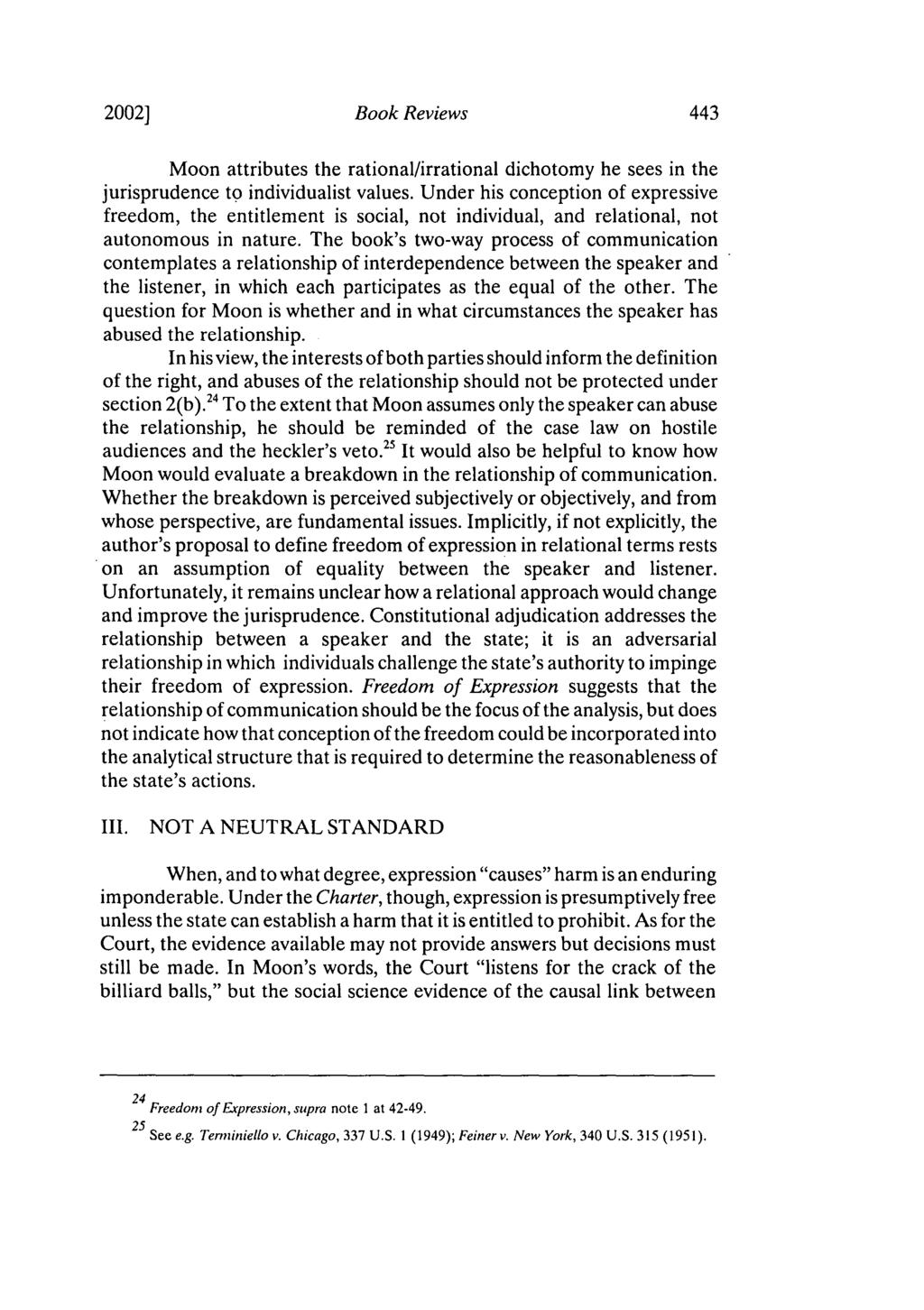 2002] Book Reviews Moon attributes the rational/irrational dichotomy he sees in the jurisprudence to individualist values.