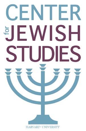 Published by the Harvard University Center for Jewish Studies 6 Divinity Avenue Cambridge, MA 02138 (617)