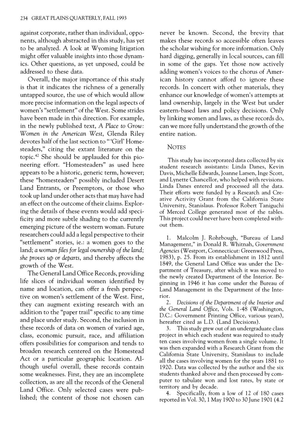 234 GREAT PLAINS QUARTERLY, FALL 1993 against corporate, rather than individual, opponents, although abstracted in this study, has yet to be analyzed.