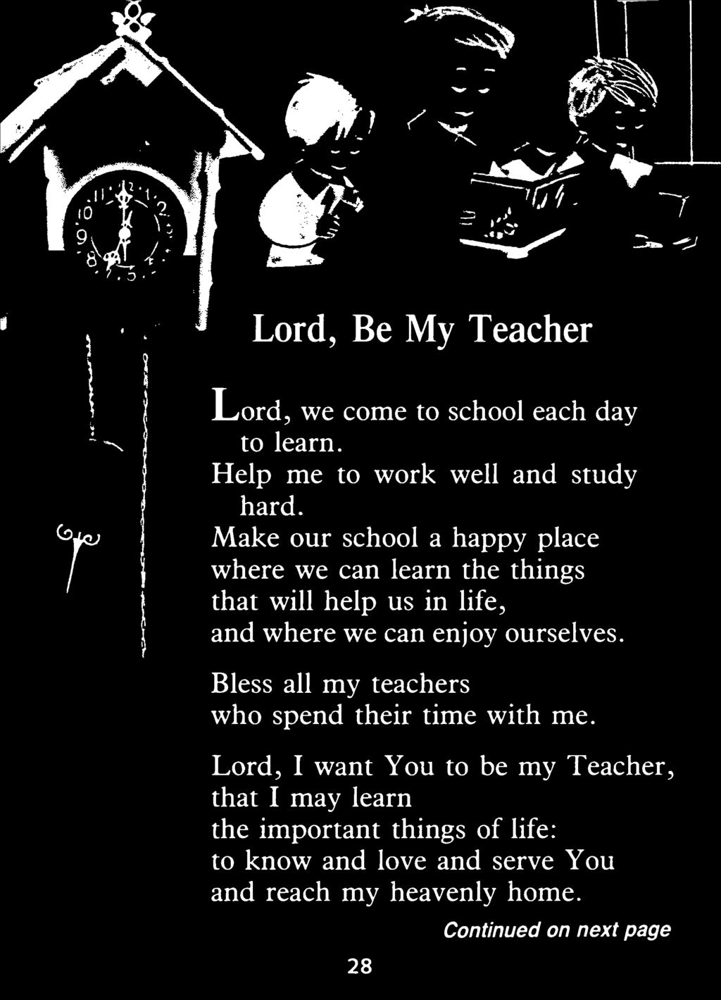 enjoy ourselves. Bless all my teachers who spend their time with me.