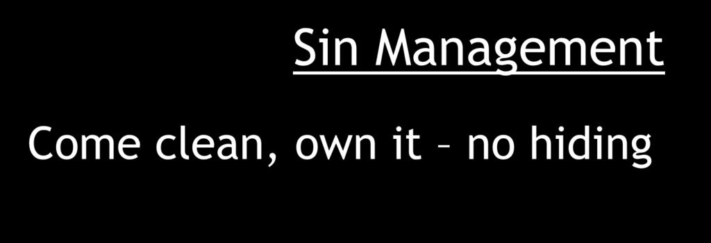 Sin Management Come