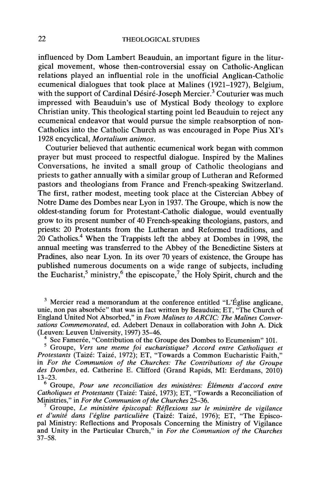 22 THEOLOGICAL STUDIES -influenced by Dom Lambert Beauduin, an important figure in the litur gical movement, whose then-controversial essay on Catholic-Anglican relations played an influential role