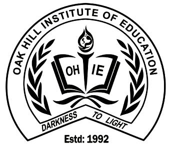 OAK HILL INSTITUTE OF EDUCATION Syed Abad (Soiteng) Padhshai bagh Srinagar,