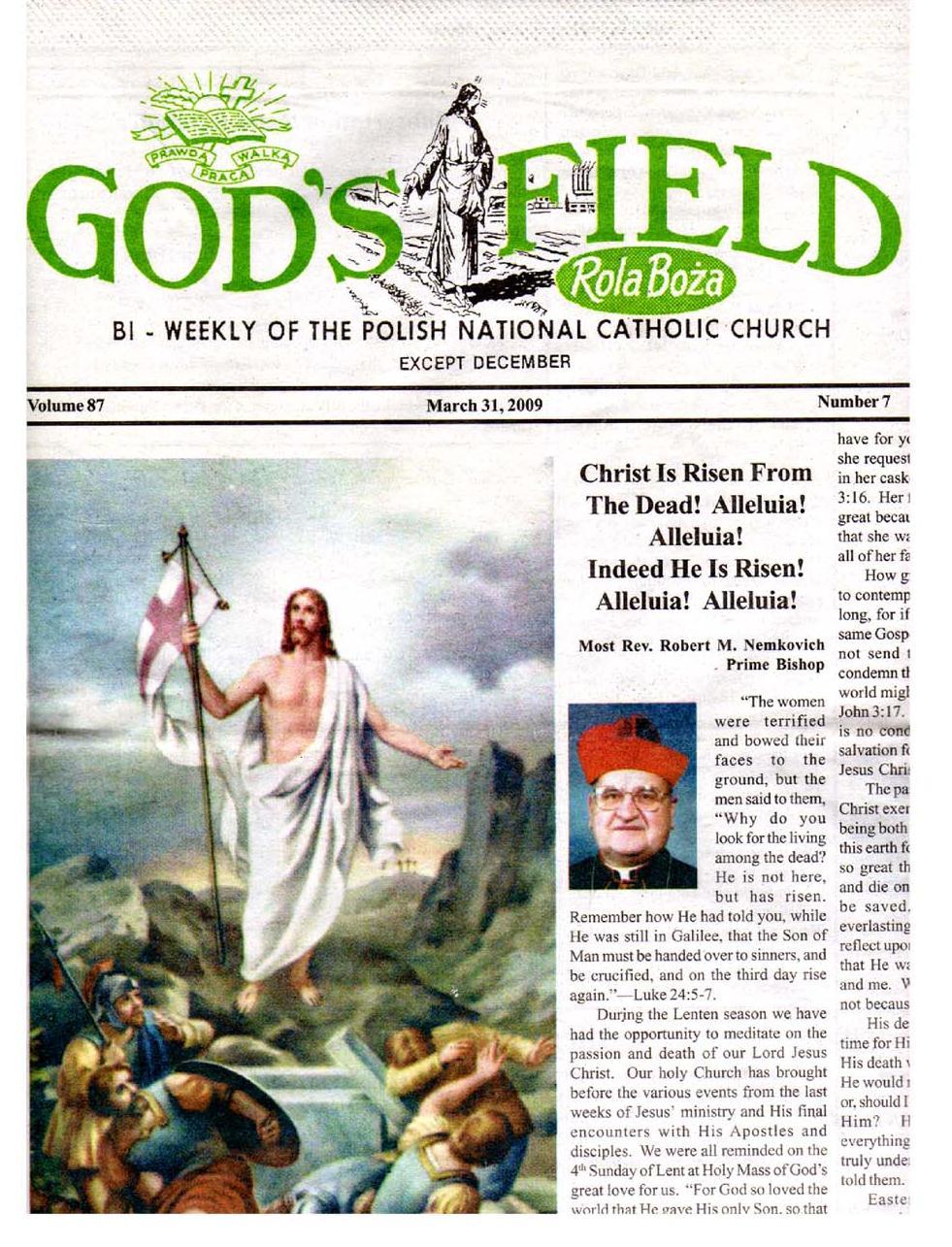 God s Field another means of communication in the growing PNCC In