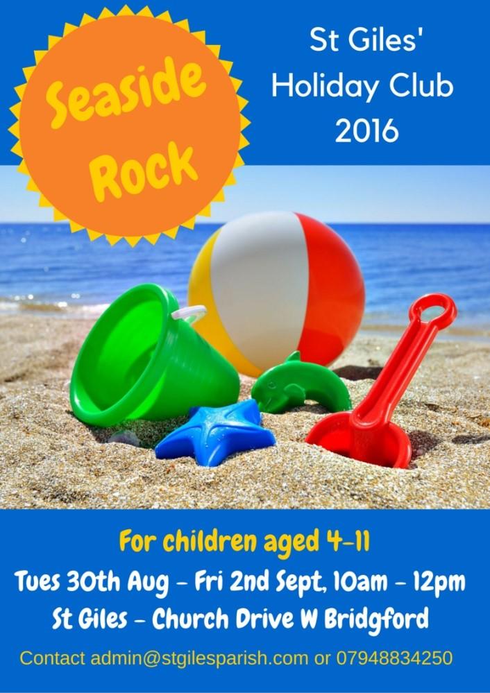 BOOK YOUR PLACE NOW! Booking forms can be found at the back of church for this summer s Seaside Rock holiday club. We will be bringing the beach to West Bridgford for a seaside adventure!