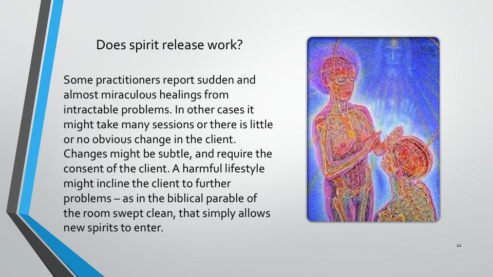 Some practitioners report sudden and almost miraculous healings from intractable problems. In other cases it might take many sessions or there is little or no obvious change in the client.