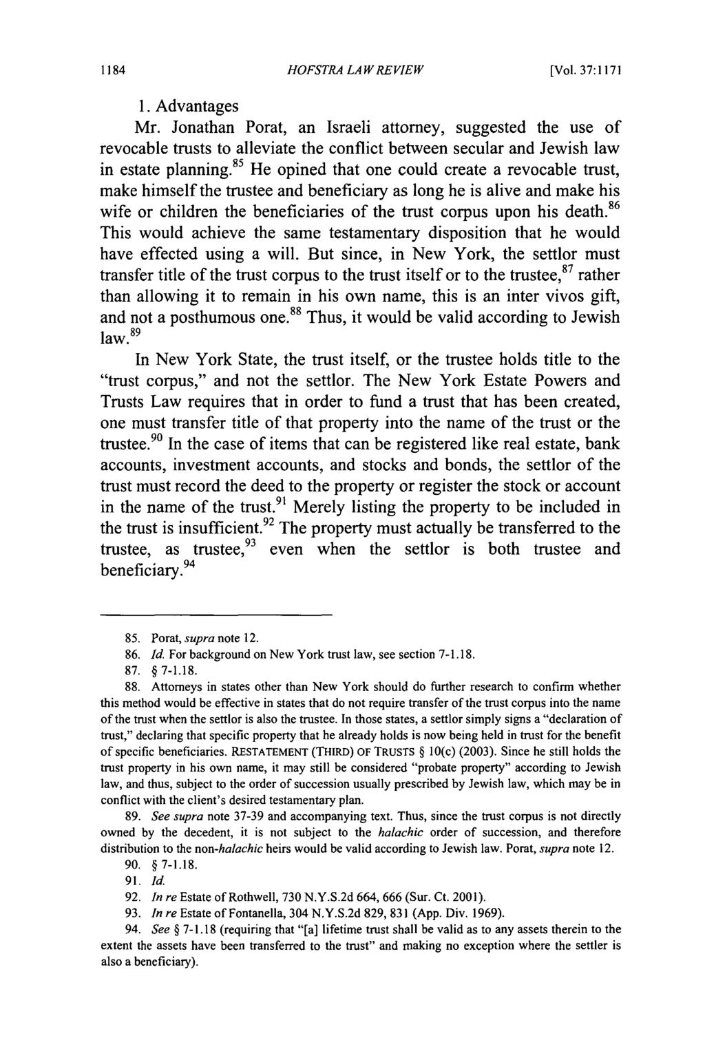 Hofstra Law Review, Vol. 37, Iss. 4 [2009], Art. 11 HOFS TRA LAW REVIEW [Vol. 37:1171 1. Advantages Mr.