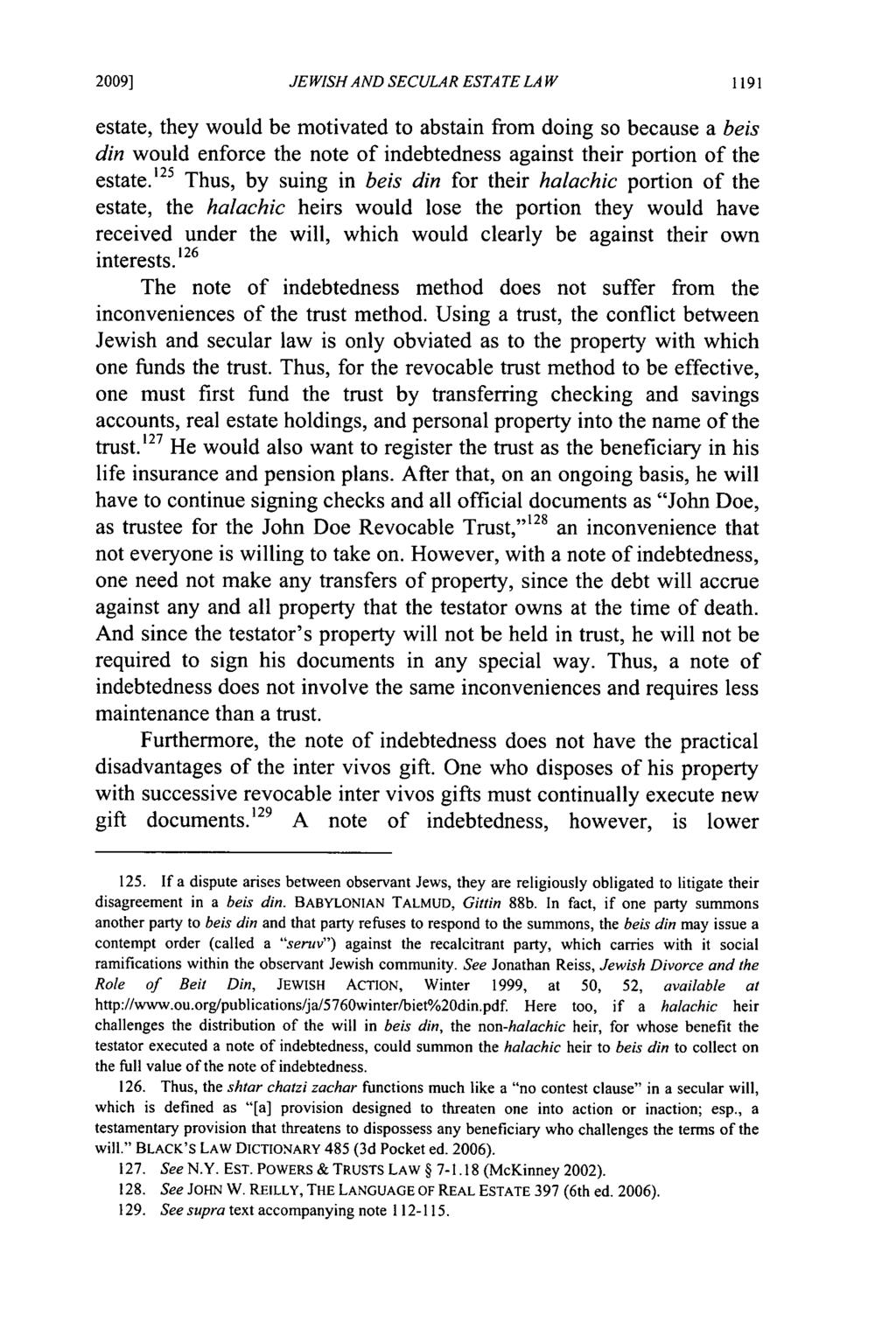 2009] Wolf: Resolving the Conflict Between Jewish and Secular Estate Law JEWISH AND SECULAR ESTATE LAW estate, they would be motivated to abstain from doing so because a beis din would enforce the