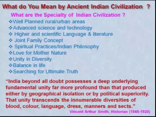 (Refer Slide Time: 5:13) You may find different definition in the literature. Civilization is a human society with advanced agricultural practice because food is important I told you.