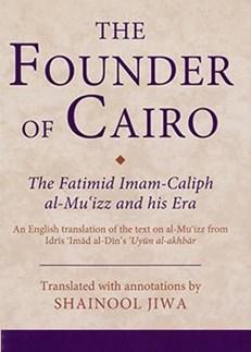 I have a special interest in this story; it concerns my ancestors, the Fatimid Caliphs, who founded the city of Cairo 1000 years ago.