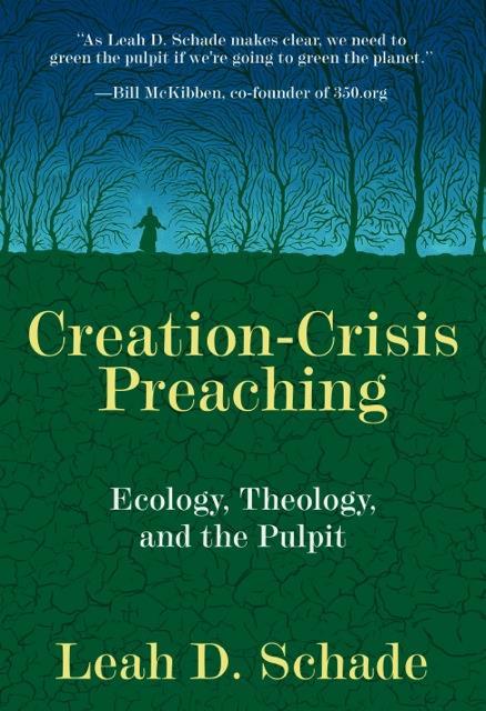 52 Lexington Theological Quarterly Creation-Crisis Preaching helps connect your faith with your love of God s