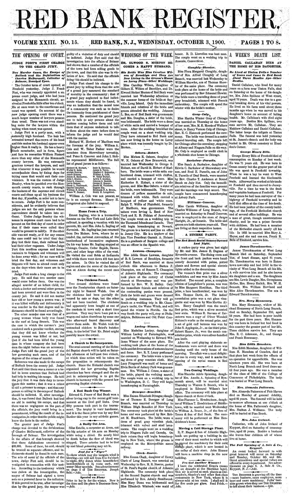 ANK VOLUME XX. NO. 15. RED BANK, N.J*, WEDNESDAY, OCTOBER 3, 1900. PAGES 1 TO 8. THE OPENNG OF COURT.. JUDGE FORTS FRST CHARGE TO THE GRAND JURY.