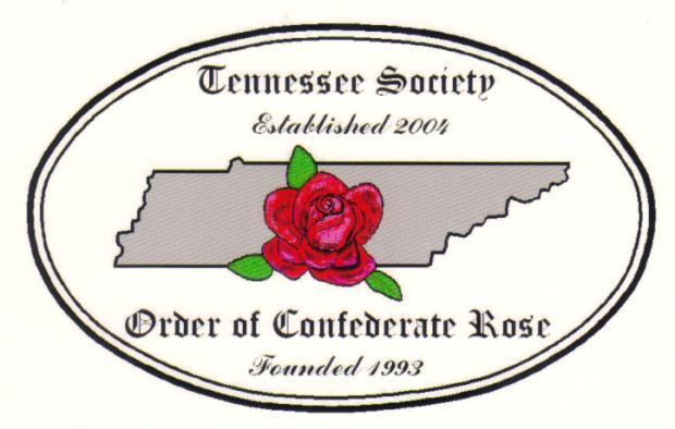 The Rosette Newsletter of the Tennessee Society Order of Confederate Rose ~~~~~~~~~~~~~~~~~~ Fall Edition October 2017 Happy Fall Y all For many of us, it s our favorite season.