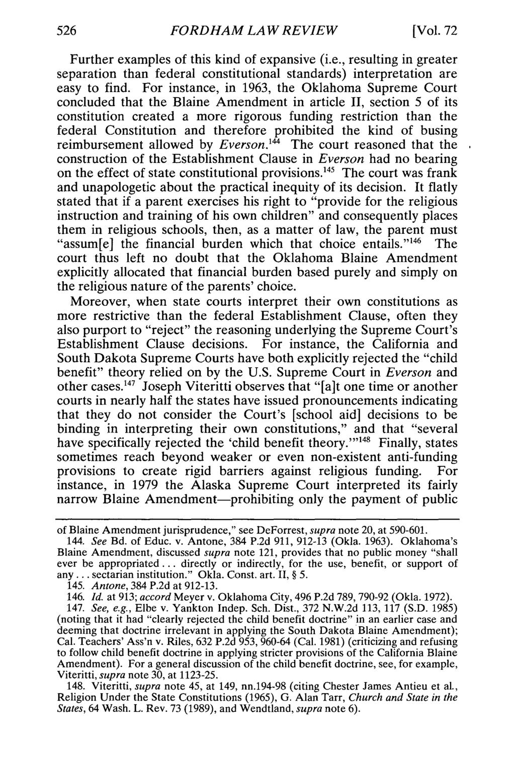 FORDHAM LAW REVIEW [Vol. 72 Further examples of this kind of expansive (i.e., resulting in greater separation than federal constitutional standards) interpretation are easy to find.