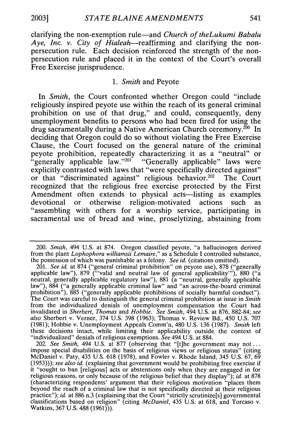 2003] STATE BLAINE AMENDMENTS clarifying the non-exemption rule-and Church of thelukumi Babalu Aye, Inc. v. City of Hialeah-reaffirming and clarifying the nonpersecution rule.