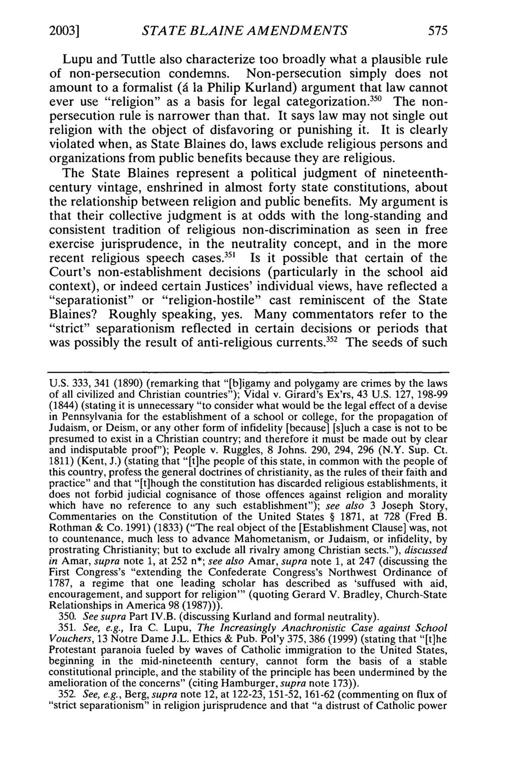 2003] STATE BLAINE AMENDMENTS Lupu and Tuttle also characterize too broadly what a plausible rule of non-persecution condemns.