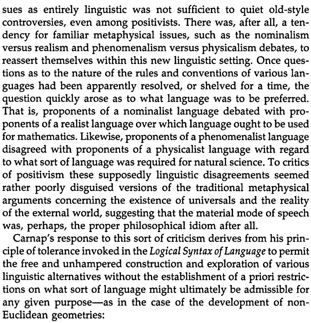 16 Quine and Analytic Philosophy sues as entirely linguistic was not sufficient to quiet old-style controversies, even among positivists.