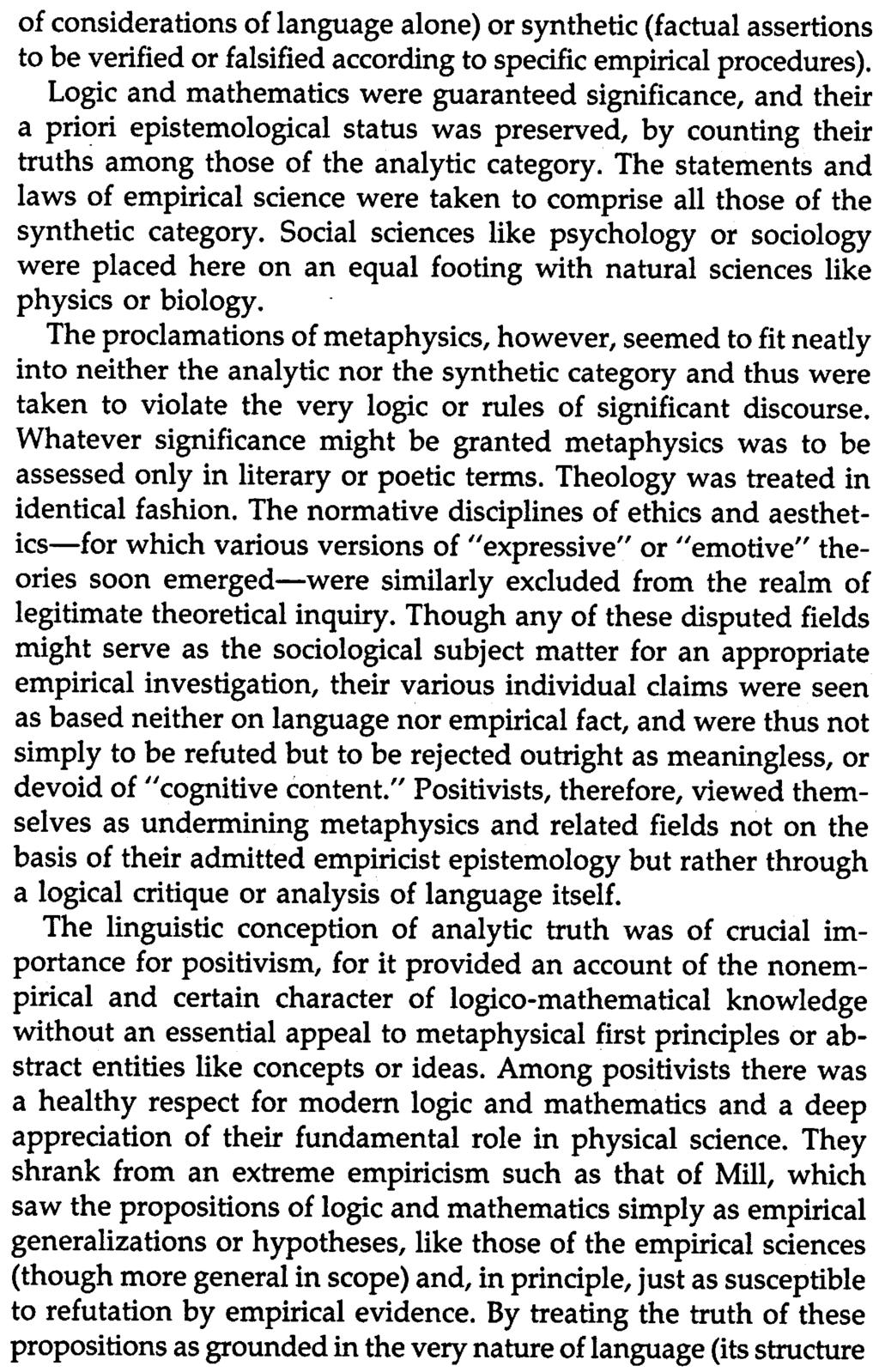 2 Quine and Analytic Philosophy of considerations of language alone ) or synthetic (factual assertions to be verified or falsified according to specific empirical procedures ).