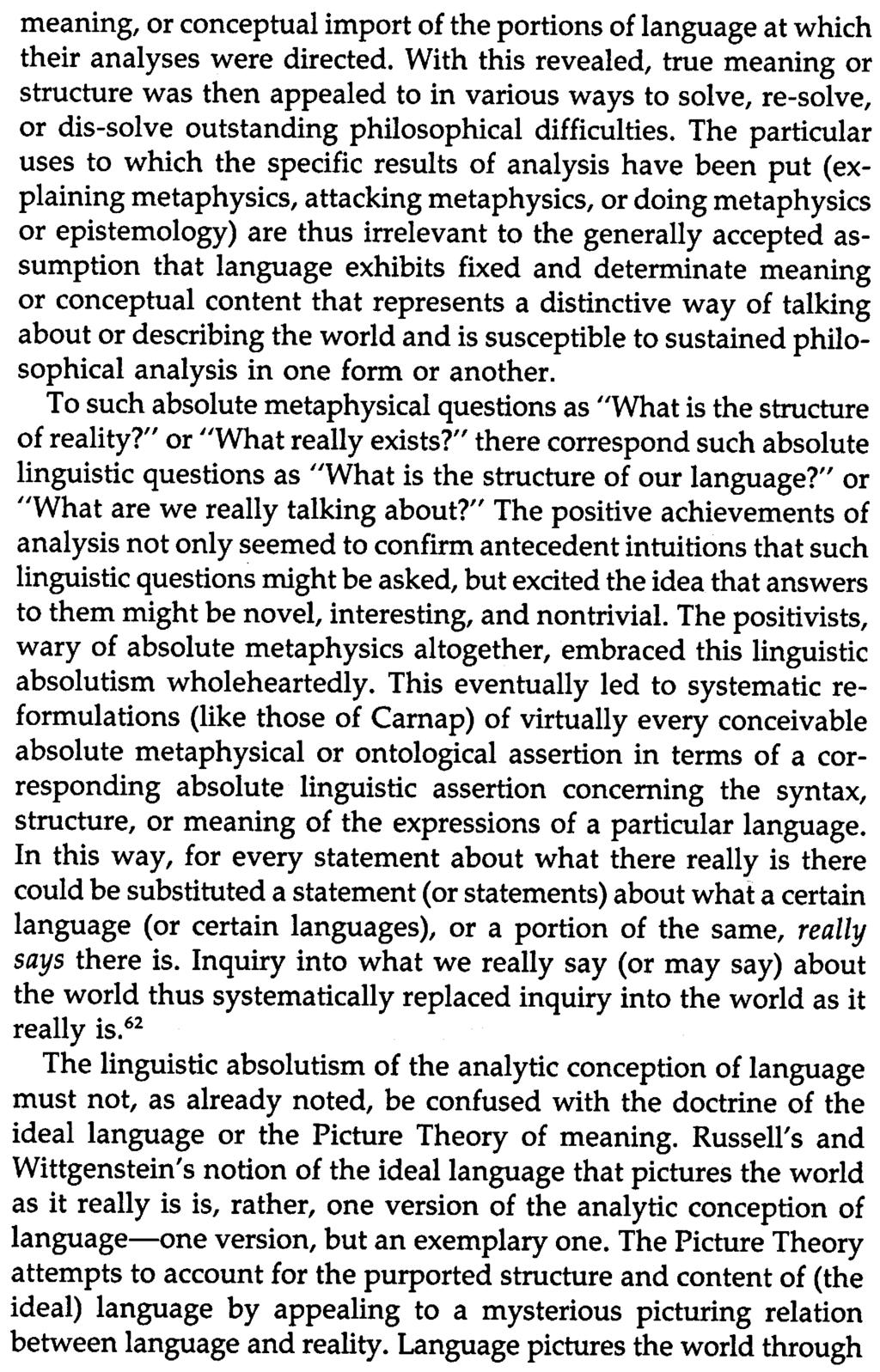 34 Quine and Analytic Philosophy meaning, or conceptual import of the portions of language at which their analyses were directed.