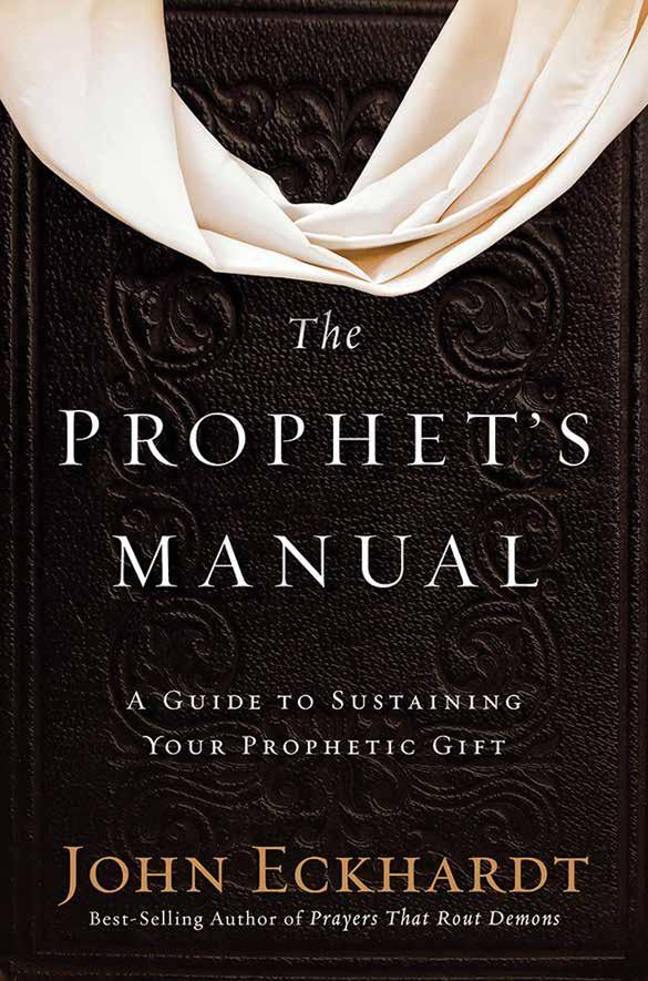 SEPTEMBER The Prophet s Manual John Eckhardt ISBN: 978-1-6299-9093-4 Release date: Softcover Page extent: 272 229 x 152 mm Category: Christian Living