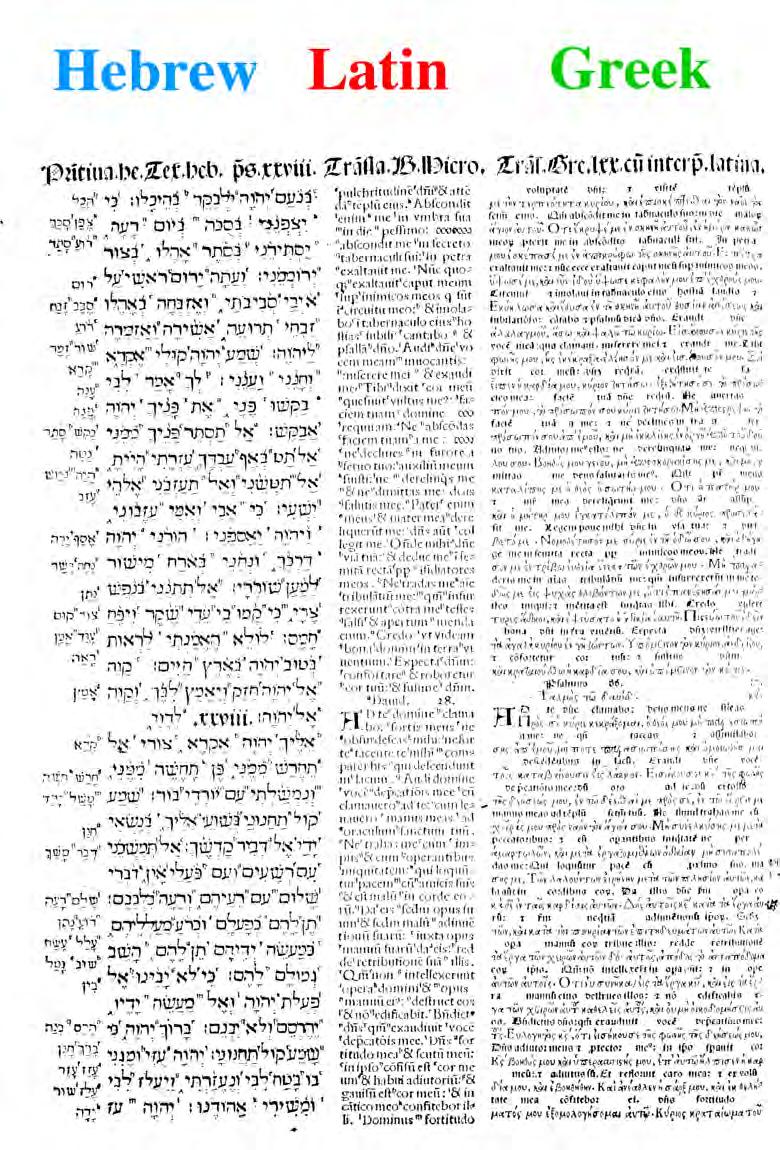 4. Comparison of layout of Psalterium with the Complutensian Polyglot Comparison of the layout of the Psalterium with its very much grander but contemporary multilanguage religious work, the