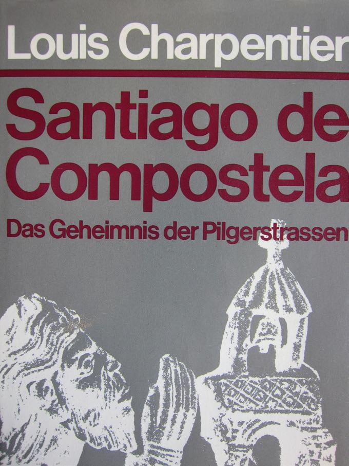 2 Imagining an End of the World 33 Fig. 2.2 Cover of the German translation of Louis Charpentier s book of 1971, one of the sources for pre-christian Camino system mythologies.