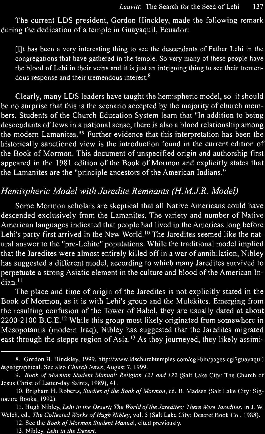 This document of unspecified origin and authorship first appeared in the 1981 edition of the Book of Mormon and explicitly states that the Lamanites are the "principle ancestors of the American