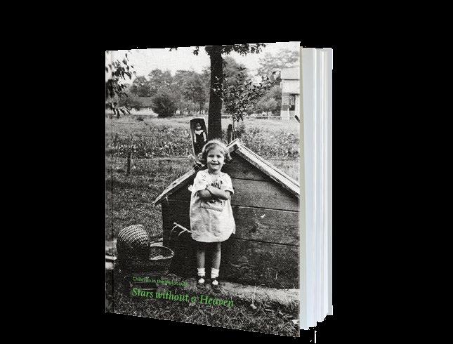 45 CATALOG 2016 CATALOGS STARS WITHOUT A HEAVEN Children in the Holocaust Exhibition Curator and Editor: Yehudit Kol-Inbar When I grow up and reach the age of 20, I ll set out to see the enchanting