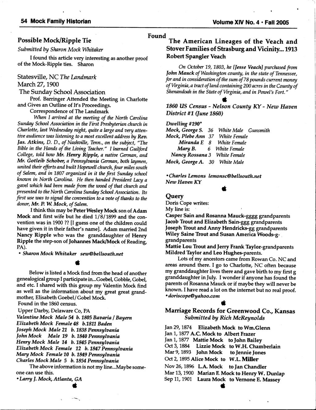54 Mock Fmily Historin Volume XIV No.4. Fll20G5 Possible MocldRipple Tie Submitted by Slwron Mock Witker I found this rtide very interesting s nother prcof of the Mock-Ripple ties.