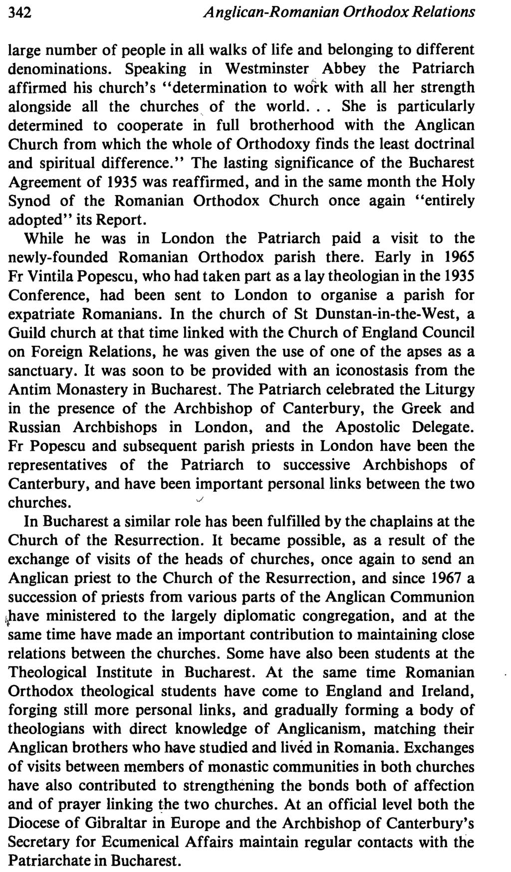 342 Anglican-Romanian Orthodox Relations large number of people in all walks of life and belonging to different denominations.
