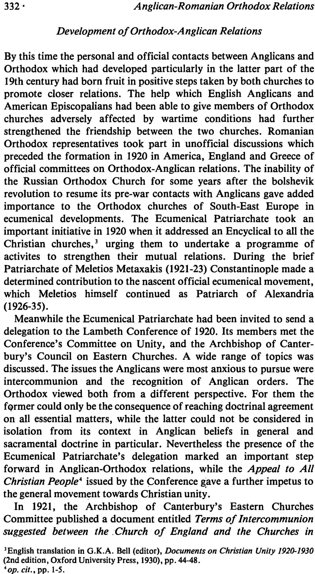 332 Anglican-Romanian Orthodox Relations Development of Orthodox-Anglican Relations By this time the personal and official contacts between Anglicans and Orthodox which had developed particularly in