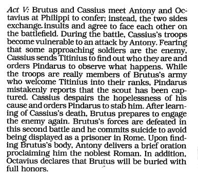Act V Summary 7 Act V, scene i 43. What does Cassius mean when he says, Now, Brutus, you have only yourself to thank? 44. What sign makes Cassius fear the coming battle? 45.