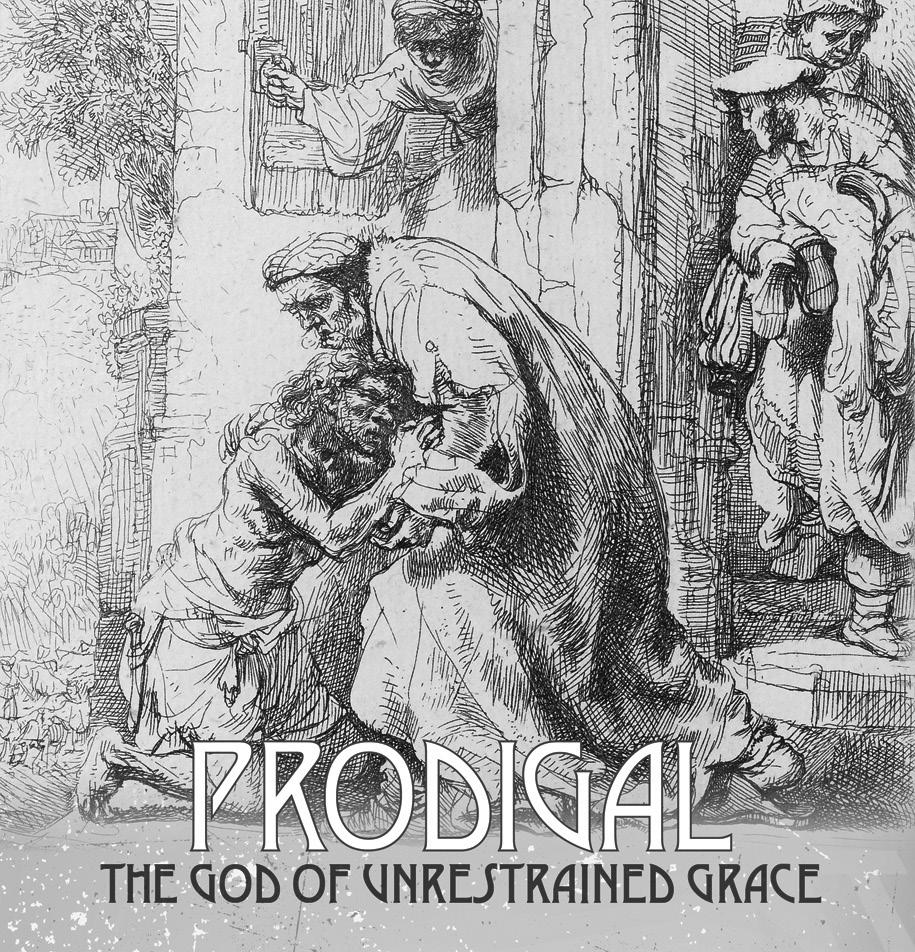 Today we continue in our Lenten Series, Prodigal: The God of Unrestrained Grace. This series centers on the Parable of the Prodigal Son, found in Luke 15.