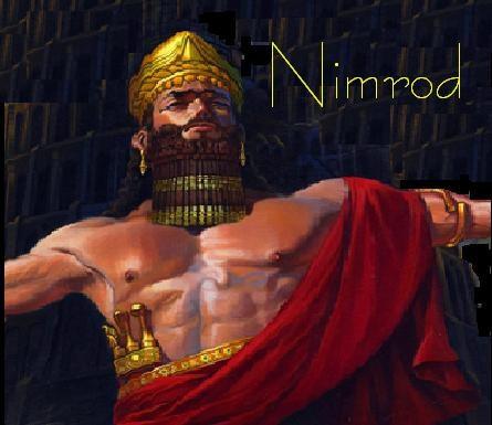 Nimrod Genesis 11:4 Then they said,