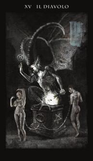 THE DEVIL Fifteen (XV) The Devil is the sixteenth card in the Darkness of Light, and is the fifteenth encounter on the Fool s journey.