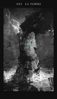 THE TOWER Sixteen (XVI) The Tower is the seventeenth card in the Darkness of Light tarot, and is the sixteenth encounter on the Fool s journey.