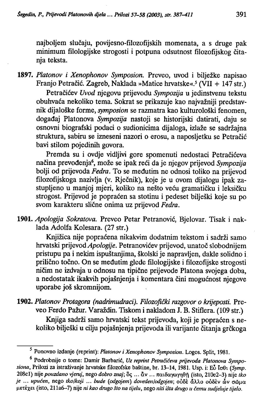 Šegedin, P., Prijevodi Platonovih djela ". Prilozi 57-58 (21J03), str.